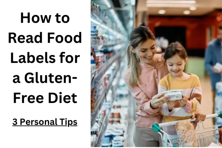 How to Read Food Labels for a Gluten-Free Diet