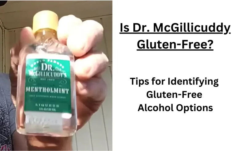 Is Dr. McGillicuddy Gluten Free?