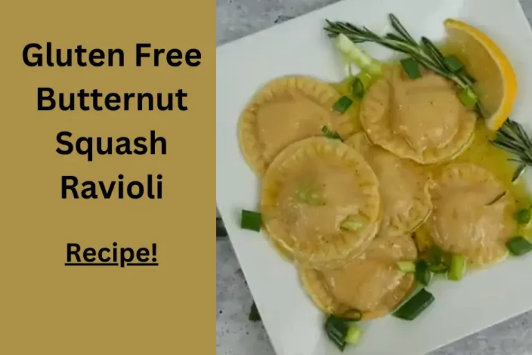 Gluten Free Butternut Squash Ravioli Recipe