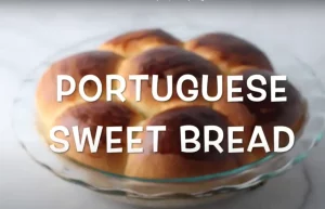 Portuguese Sweet Bread Recipe